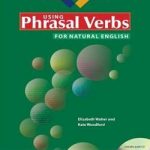 Using Phrasal Verbs for Natural English
