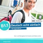 Deutsch echt einfach B1-1