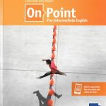 On Point B1 Pre-Intermediate English Student's Book
