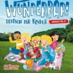 Wunderbar! Deutsch Für Kinder Premier PRE-A1