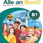 Alle an Bord! Deutsch für Jugendliche B1 Arbeitsbuch