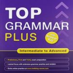 Top Grammar Plus Intermediate to Advanced B1-B2+
