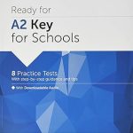 Ready for Cambridge English for Schools: Ready for A2 Preliminary for Schools