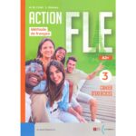 Action FLE A2+ Cahier D'exercices 3