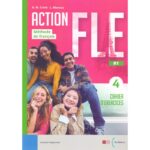 Action FLE B1 Cahier D'exercices 4