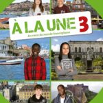 À la une 3 – Cahier d’exercices