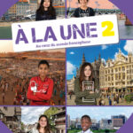 A la une 2 – Cahier d’exercices