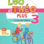 Leo et Theo Plus 3 Livre de L'eleve